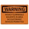 Signmission OSHA Warning Sign, 5" Height, 7" Width, Highly Flammable Solvents In Area No Electronic, Landscape OS-WS-D-57-L-12184 - alternate 1